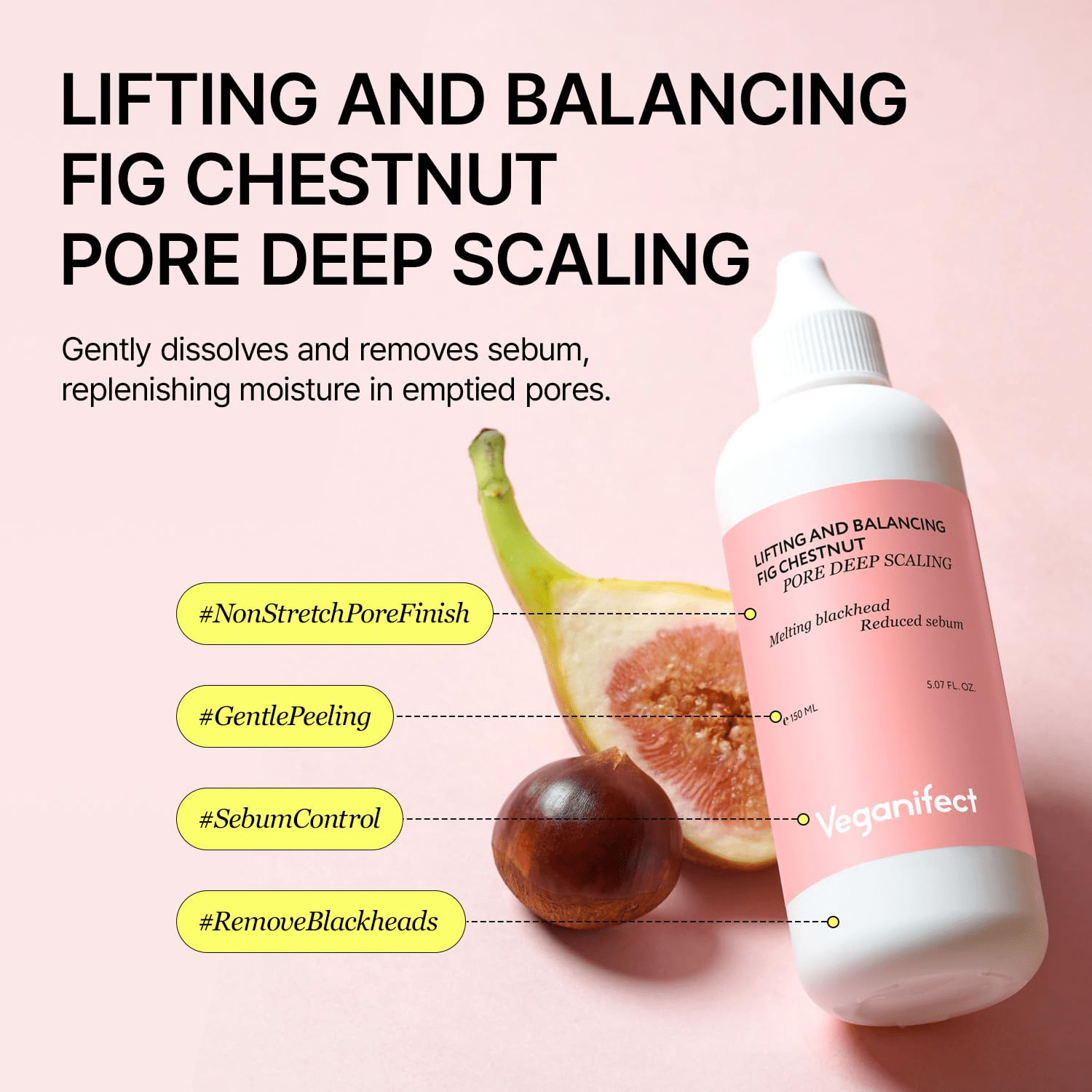 skincare-kbeauty-glowtime-Veganifect LIfting and balancing Fig Chestnut Pore Deep Scaling